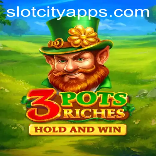 Exploring the Exciting World of 3potsRiches: A SlotCity Adventure