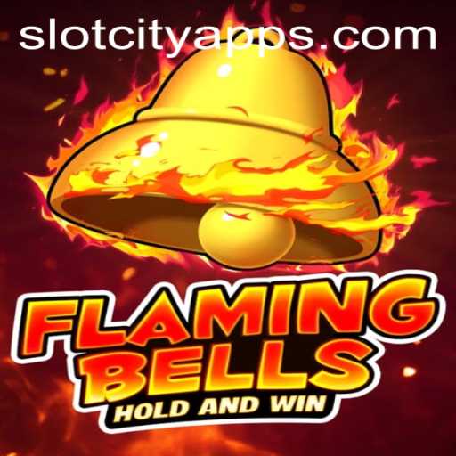 Discover the Thrills of FlamingBells at SlotCity